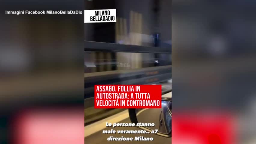 Milano, Auto Contromano A Tutta Velocità In Autostrada A7: Il Video Sui ...